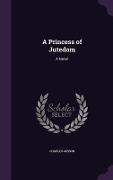 Cover-Bild zum Titel 'A Princess of Jutedom' von 'Charles Gibbon'