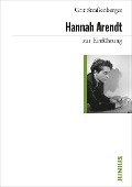 Cover-Bild zum Titel 'Hannah Arendt zur Einführung' von 'Grit Straßenberger'