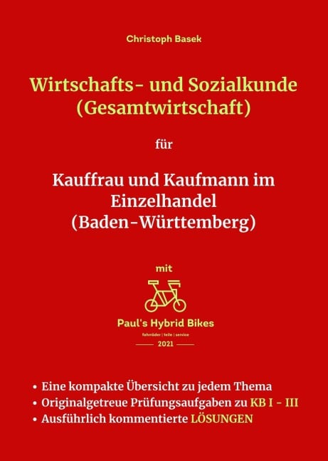 Wirtschafts- und Sozialkunde (Gesamtwirtschaft) für Kauffrau und Kaufmann im Einzelhandel (Baden-Württemberg) - Christoph Basek