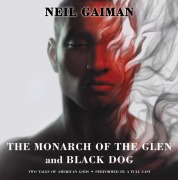 Cover-Bild zum Titel 'The Monarch of the Glen and Black Dog Vinyl Edition + MP3' von 'Neil Gaiman'