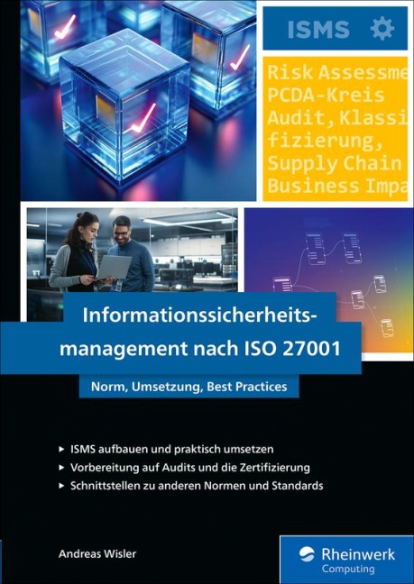 Informationssicherheitsmanagement nach ISO 27001 - Andreas Wisler