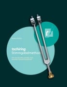 Cover-Bild zum Titel 'tschiring Stimmgabelmethode' von 'Verena Tschira'