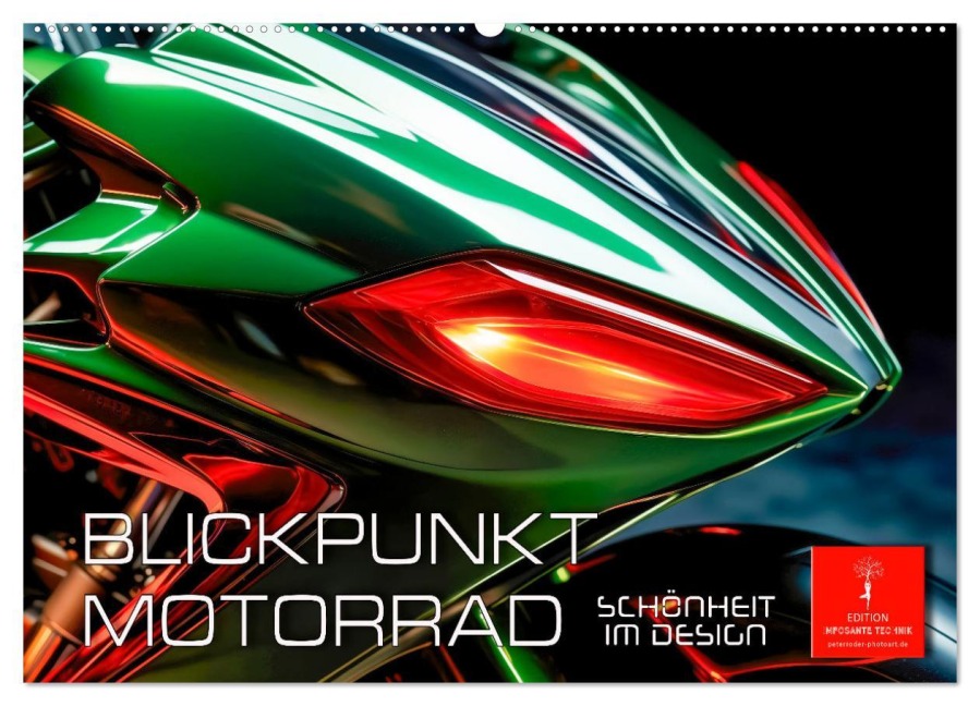 Blickpunkt Motorrad Schönheit im Design (Wandkalender 2026 DIN A2 quer), CALVENDO Monatskalender - Peter Roder