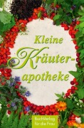 Kleine Kräuterapotheke - Heide Haßkerl