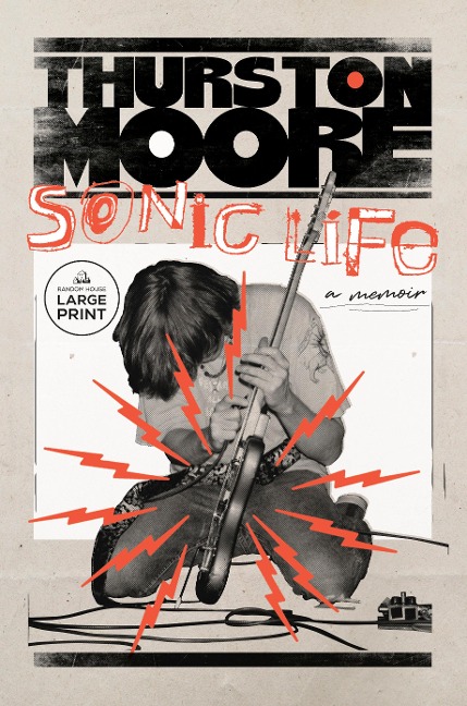 Sonic Life - Thurston Moore