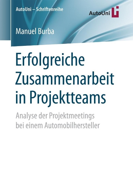 Erfolgreiche Zusammenarbeit in Projektteams - Manuel Burba