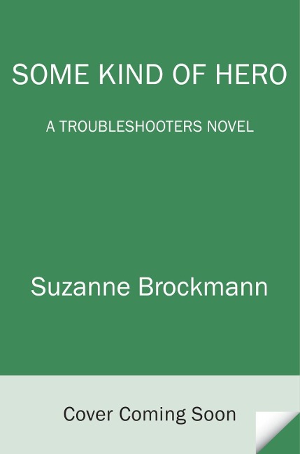 Some Kind of Hero - Suzanne Brockmann