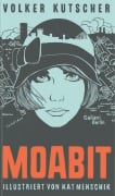 Cover-Bild zum Titel 'Moabit' von 'Volker Kutscher, Kat Menschik'