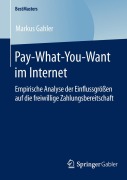 Cover-Bild zum Titel 'Pay-What-You-Want im Internet' von 'Markus Gahler'