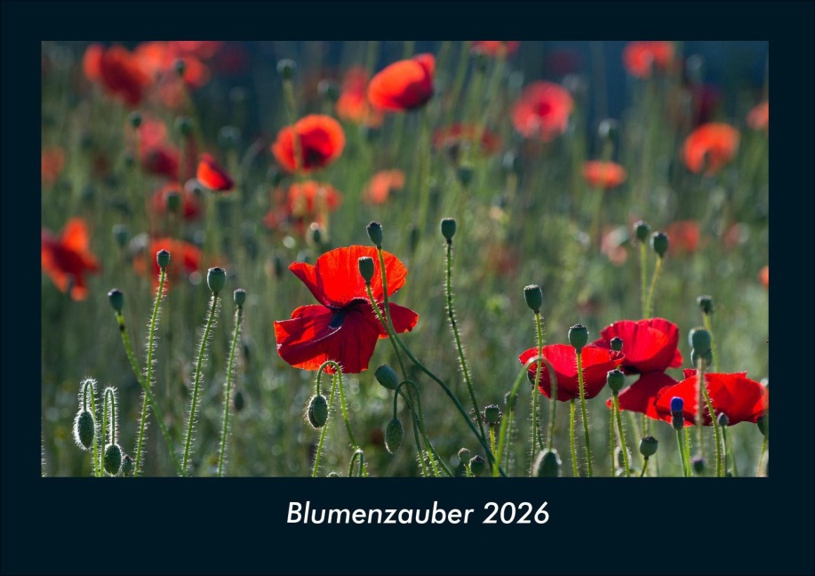Blumenzauber 2026 Fotokalender DIN A4 - Tobias Becker