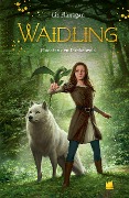 Cover-Bild zum Titel 'Waidling 1.' von 'Liz Flanagan'