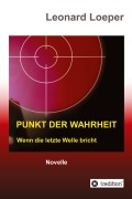 Cover-Bild zum Titel 'Punkt der Wahrheit' von 'Leonard Loeper'