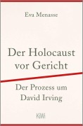 Cover-Bild zum Titel 'Der Holocaust vor Gericht' von 'Eva Menasse'