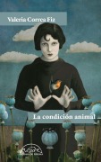 Cover-Bild zum Titel 'Condicion Animal, La' von 'Valeria Correa Fiz'