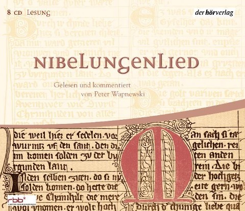 Das Nibelungenlied. 8 CDs - Peter Wapnewski