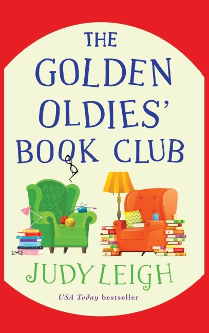 The Golden Oldies' Book Club - Judy Leigh