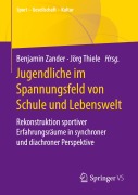 Cover-Bild zum Titel 'Jugendliche im Spannungsfeld von Schule und Lebenswelt' von ''