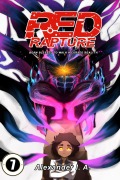 Cover-Bild zum Titel 'Red Rapture: Born Blessed To Walk A Cursed Reality! #7 (Red Rapture Issues Series, #7)' von 'Alexander I. A.'