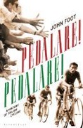 Cover-Bild zum Titel 'Pedalare! Pedalare!' von 'John Foot'