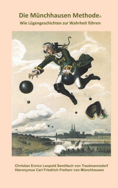 Die Münchhausen Methode - Christian Semlitsch