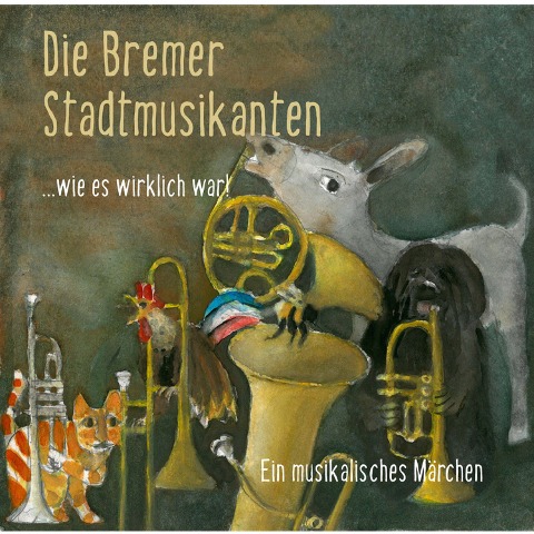 Die Bremer Stadtmusikanten - Matthias Berkel