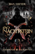 Cover-Bild zum Titel 'Nachtstein: Fiebertod & Diamanten' von 'Dan Dreyer'
