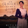 Cover-Bild zum Titel 'An Angel by Her Side Lib/E' von 'Ruth Reid'