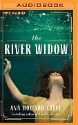 The River Widow - Ann Howard Creel