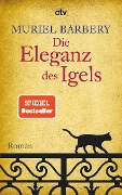 Cover-Bild zum Titel 'Die Eleganz des Igels' von 'Muriel Barbery'
