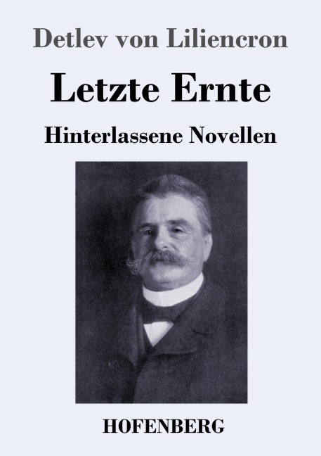 Letzte Ernte - Detlev Von Liliencron