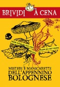 Cover-Bild zum Titel 'Misteri e manicaretti dell'Appennino bolognese' von ''