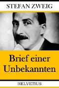 Cover-Bild zum Titel 'Brief einer Unbekannten' von 'Stefan Zweig'