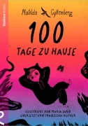 Cover-Bild zum Titel '100 Tage zu Hause' von 'Matilda Gyllenberg'
