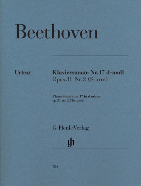 Klaviersonate Nr. 17 d-moll op. 31,2 [Sturmsonate] - Ludwig van Beethoven