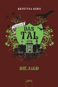 Cover-Bild zum Titel 'Das Tal. Season 2.3. Die Jagd' von 'Krystyna Kuhn'