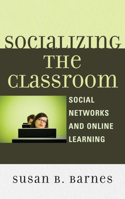 Socializing the Classroom - Susan B. Barnes