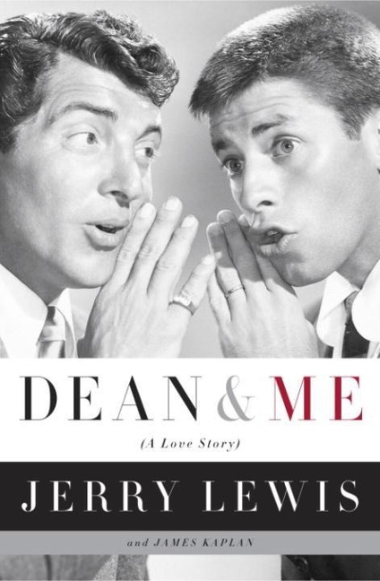 Dean and Me - Jerry Lewis, James Kaplan