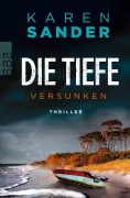 Cover-Bild zum Titel 'Die Tiefe: Versunken' von 'Karen Sander'