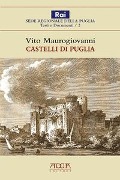 Cover-Bild zum Titel 'Castelli di Puglia' von 'Vito Maurogiovanni'