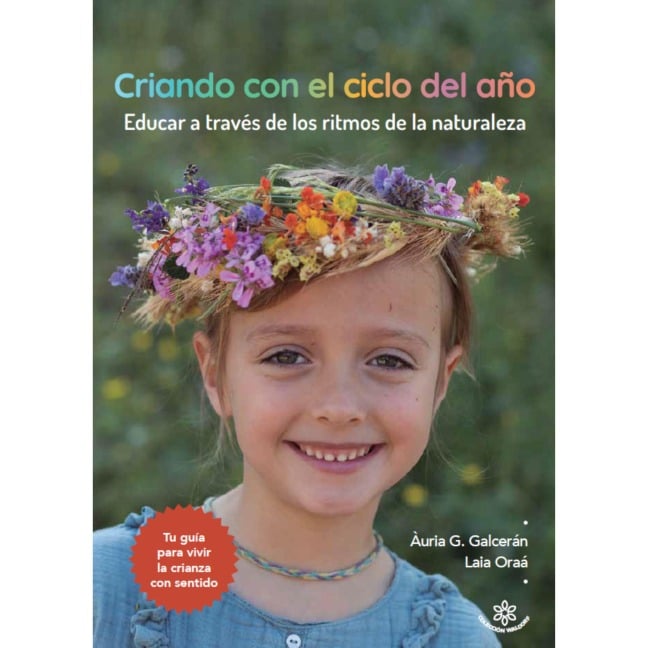 Criando con el ciclo del año - Àuria G. Galcerán, Laia Oraá