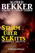 Sturm über St.Kitts - Alfred Bekker