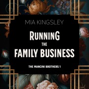 Cover-Bild zum Titel 'Running The Family Business' von 'Mia Kingsley'
