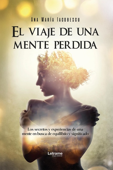 El viaje de una mente perdida - Ana María Iacobescu
