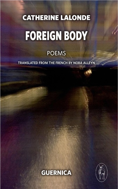 Foreign Body - Catherine Lalonde, Nora Alleyn