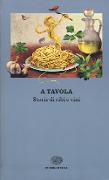 Cover-Bild zum Titel 'A tavola. Storie di cibi e vini' von ''