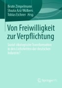 Von Freiwilligkeit zur Verpflichtung - 