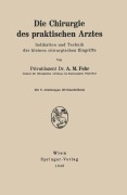 Cover-Bild zum Titel 'Die Chirurgie des praktischen Arztes' von 'A. M. Fehr'