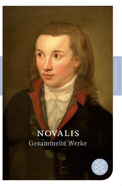 Gesammelte Werke - Novalis