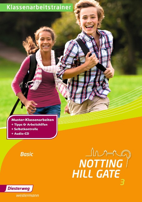Notting Hill Gate. Klassenarbeitstrainer 3 Basic - 