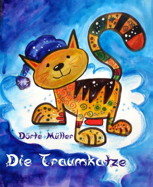 Die Traumkatze - Dörte Müller
